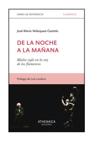 DE LA NOCHE A LA MAÑANA. MEDIO SIGLO EN LA VOZ DE LOS FLAMEN