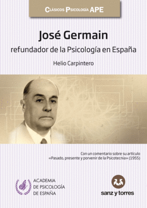 JOSÉ GERMAIN. REFUNDADOR DE LA PSICOLOGÍA EN ESPAÑA