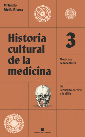 HISTORIA CULTURAL DE LA MEDICINA. VOL. 3 MEDICINA RENACENTISTA