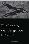 EL SILENCIO DEL DESGUACE