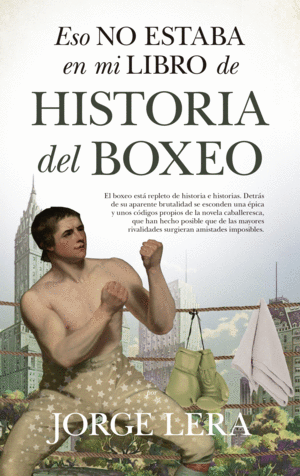 HISTORIA DEL BOXEO