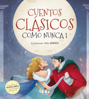 (I)CUENTOS CLASICOS COMO NUNCA I