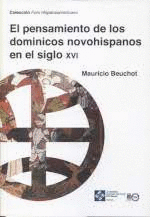 EL PENSAMIENTO DE LOS DOMINICOS NOVOHISPANOS EN EL SIGLO XVI
