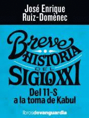 BREVE HISTORIA DEL SIGLO XXI