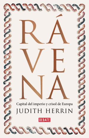 RÁVENA, CAPITAL DE BIZANCIO