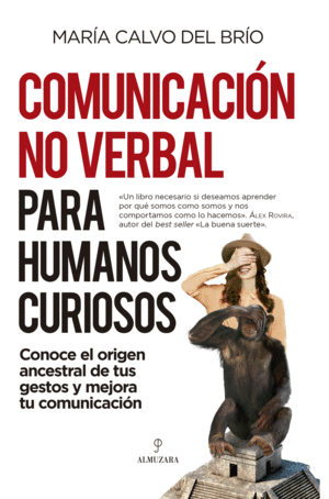 COMUNICACION NO VERBAL PARA HUMANOS CURIOSOS