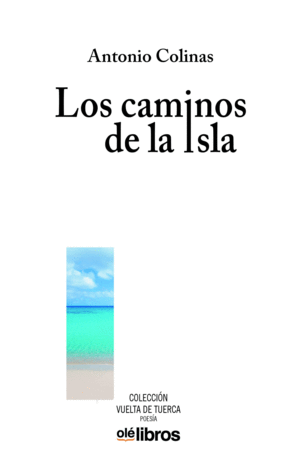 LOS CAMINOS DE LA ISLA