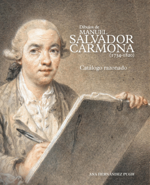 DIBUJOS DE MANUEL SALVADOR CARMONA (1734-1820)