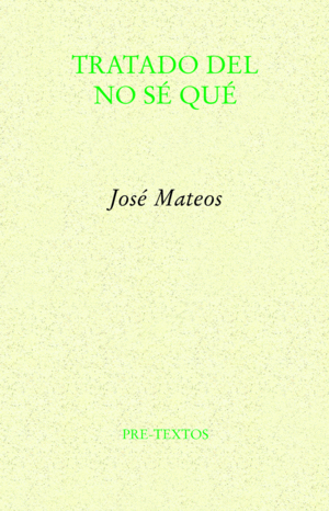 TRATADO DEL NO SÉ QUÉ