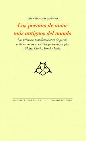 LOS POEMAS DE AMOR MÁS ANTIGUOS DEL MUNDO