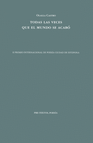 TODAS LAS VECES QUE EL MUNDO SE ACABÓ