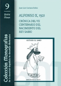 ALFONSO X, 1921. CRÓNICA DEL VII CENTENARIO DEL NA
