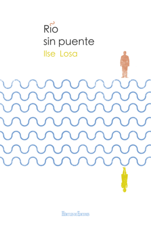 RÍO SIN PUENTE