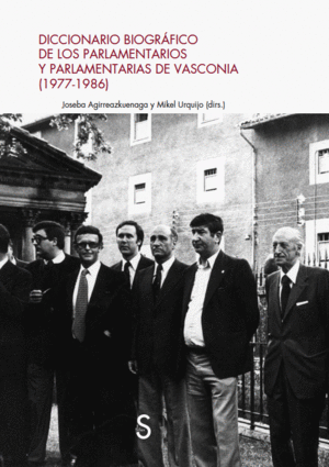 DICCIONARIO BIOGRÁFICO DE LOS PARLAMENTARIOS Y PARALAMENTARIAS DE VASCONIA (1977