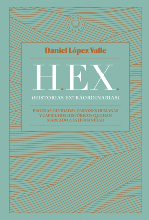 H.EX. (HISTORIAS EXTRAORDINARIAS)
