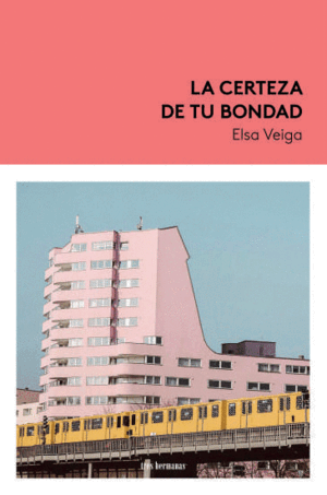LA CERTEZA DE TU BONDAD