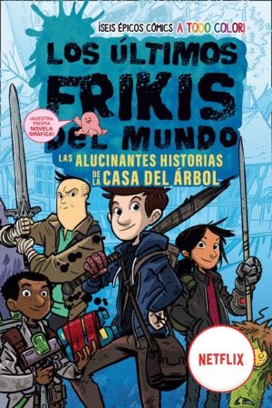LOS ULTIMOS FRIKIS DEL MUNDO
