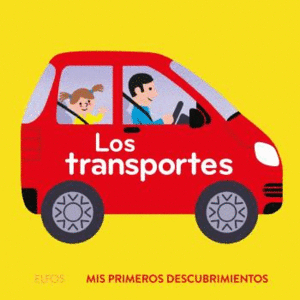 TRANSPORTES, LOS - MIS PRIMEROS DESCUBRIMIENTOS