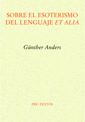 SOBRE EL ESOTERISMO DEL LENGUAJE ET ALIA