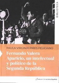 FERNANDO VALERA APARICIO, UN INTELECTUAL Y POLÍTCO DE LA SEGUNDA REPÚBLICA