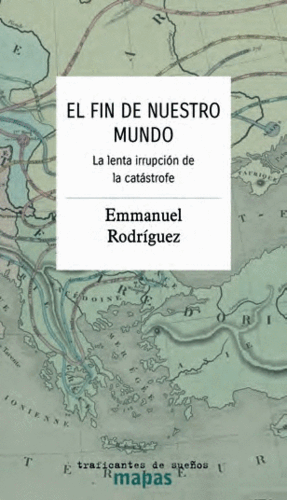 EL FIN DE NUESTRO MUNDO