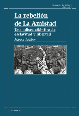 LA REBELIÓN DE LA AMISTAD