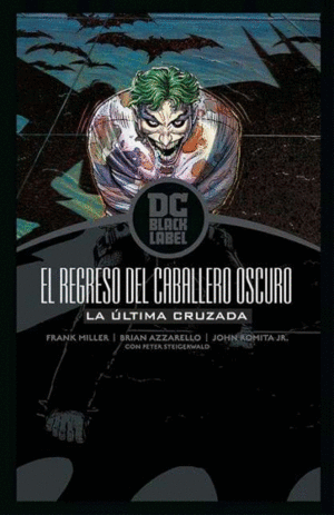 BATMAN: EL REGRESO DEL CABALLERO OSCURO - LA ÚLTIMA CRUZADA (DC POCKET)