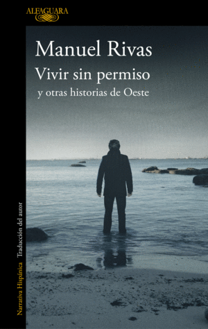 VIVIR SIN PERMISO Y OTRAS HISTORIAS DE OESTE