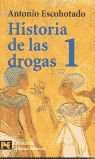 HISTORIA DE LAS DROGAS, 1