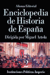 ENCICLOPEDIA DE HISTORIA DE ESPAÑA (II). INSTITUCIONES POLÍTICAS. IMPERIO
