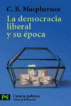 LA DEMOCRACIA LIBERAL  Y SU ÉPOCA