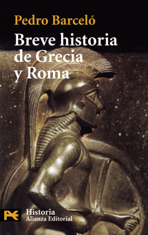 BREVE HISTORIA DE GRECIA Y ROMA