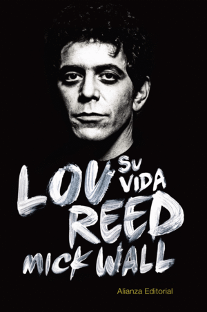 LOU RED. SU VIDA