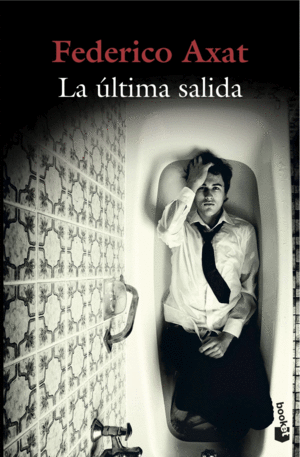 LA ULTIMA SALIDA