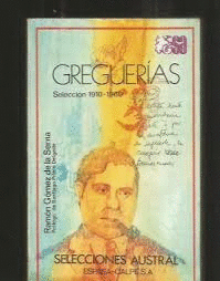 GREGUERÍAS. (SELECCIÓN 1910-1960)