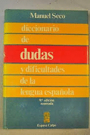 DICCIONARIO DE DUDAS Y DIFICULTADES DE LA LENGUA ESPAÑOLA