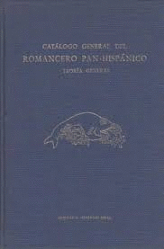 EL ROMANCERO PAN-HISPÁNICO. CATÁLOGO GENERAL DESCRIPTIVO. TOMO 1A