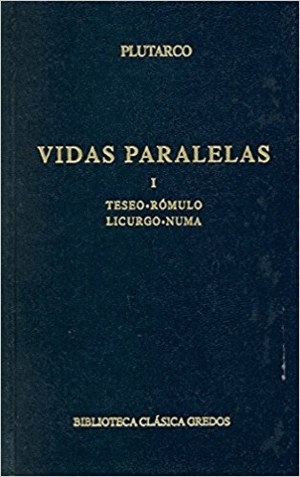 VIDAS PARALELAS 1: TESEO - ROMULO LICURG