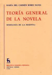 TEORÍA GENENERAL DE LA NOVELA. SEMIOLOGÍA DE 