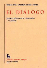 DIALOGO (ESTUDIO PRAGMATICO LINGUISTICO Y LITERARIO)
