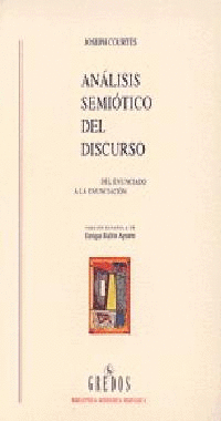 ANALISIS SEMIOTICO DISCURSO (DEL ENUNCIA A LA ENUNCIACIÓN)