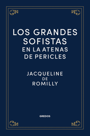 LOS GRANDES SOFISTAS EN LA ATENAS DE PERICLES