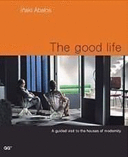 THE GOOD LIFE.