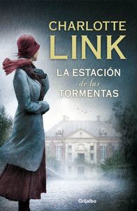 LA ESTACION DE LAS TORMENTAS (LA ESTACION DE LAS TORMENTAS 1)