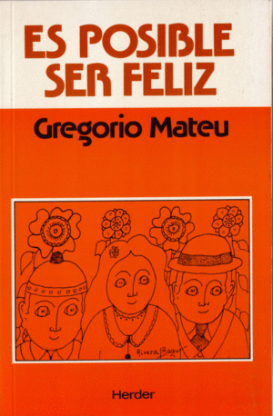 ES POSIBLE SER FELIZ