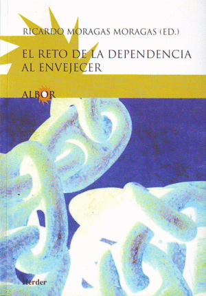 RETO DE LA DEPENDENCIA AL ENVEJECER, EL