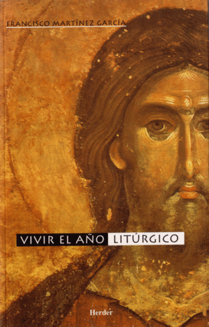 VIVIR EL AÑO LITURGICO