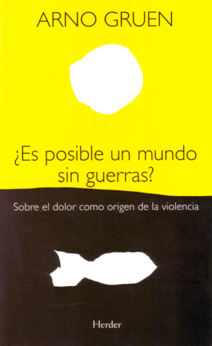 ES POSIBLE UN MUNDO SIN GUERRAS?