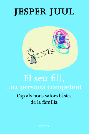 SEU FILL, UNA PERSONA COMPETENT, EL