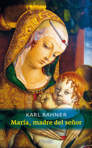 MARIA, MADRE DEL SEÑOR